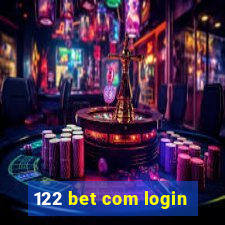 122 bet com login